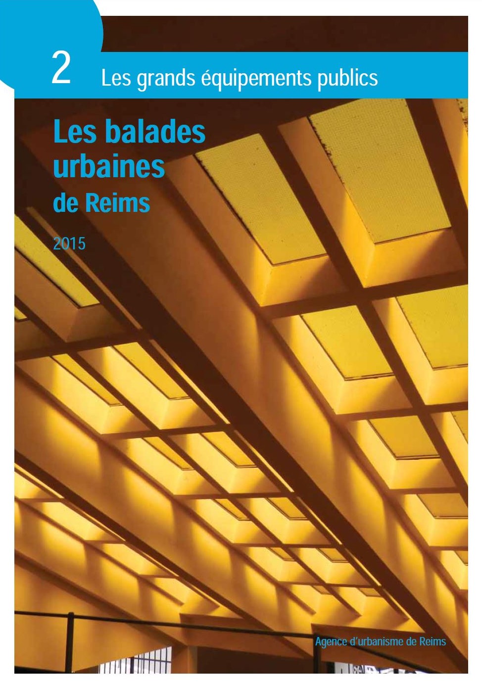 Balades Urbaines n°2: Les grands équipements publics