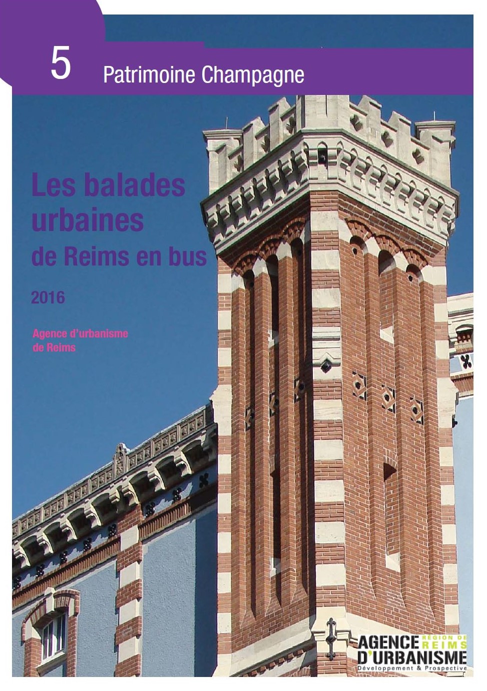 Balades Urbaines n°5: Patrimoine Champagne, Reims en bus