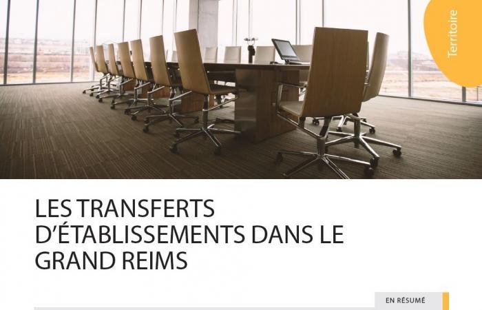 Les Transferts d'établissements dans le Grand Reims